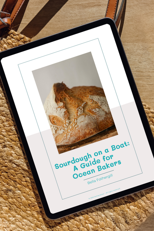 Bella's Sourdough on a Boat Guide